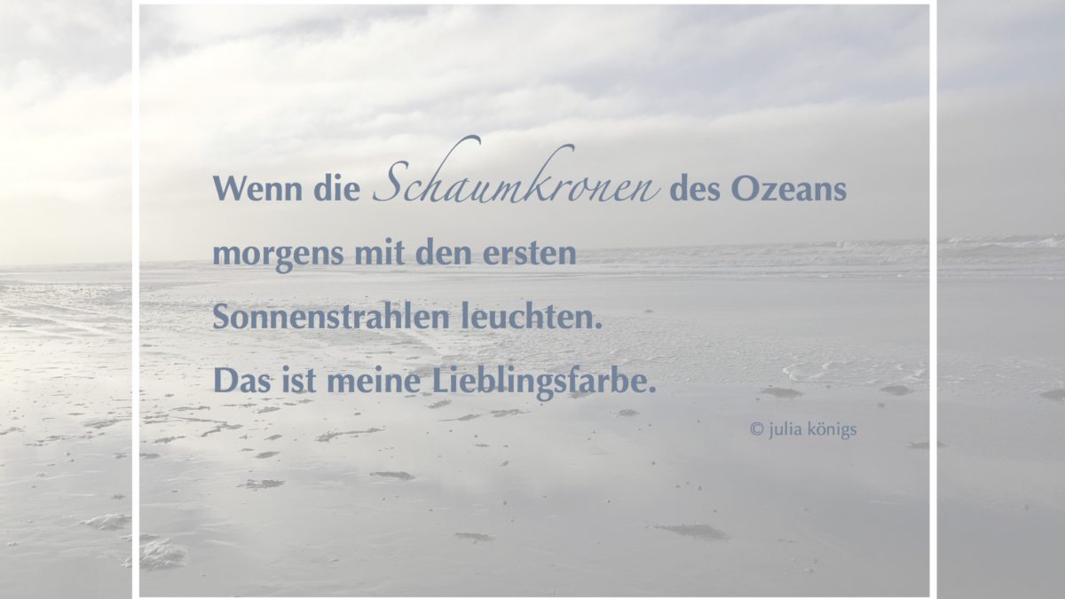 Ein kurzes Gedicht über das Meer und seine Farben 